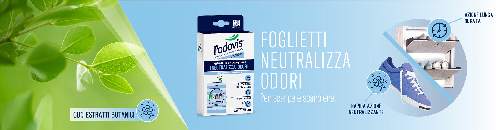 Podovis: Foglietti neuralizza odori